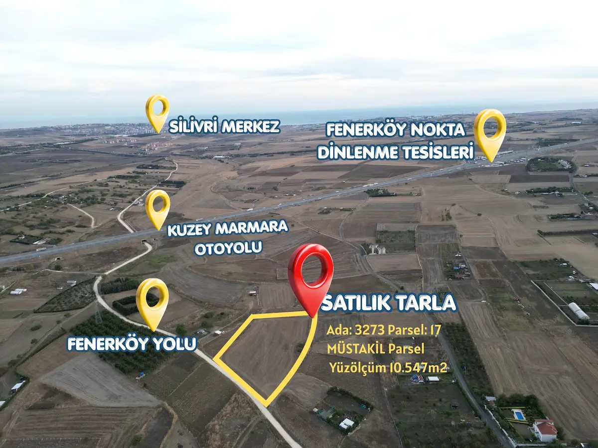 FENERKÖYDE KUZEY MARMARA OTOYOLUNA YAKIN SATILIK MÜSTAKİL TARLA