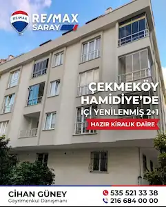 REMAX SARAYDAN ÇEKMEKÖY HAMİDİYE'DE YENİLENMİŞ 2+1 YÜKSEK GİRİŞ MASRAFSIZ KİRALIK DAİRE