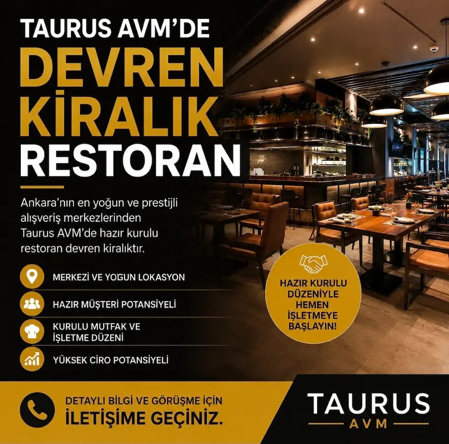 TAURUS AVM'DE DEVREN YÜKSEK CİROLU RESTORAN