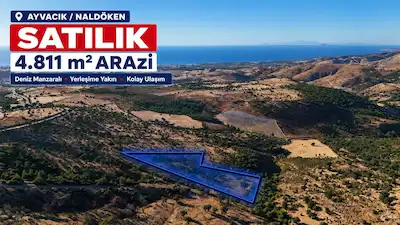 AYVACIK NALDÖKEN’DE 4.811 M² SATILIK ARAZİ