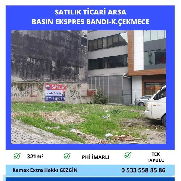 SATILIK BASIN EKSPRES CEPHELİ 321 M² TİCARİ ARSA