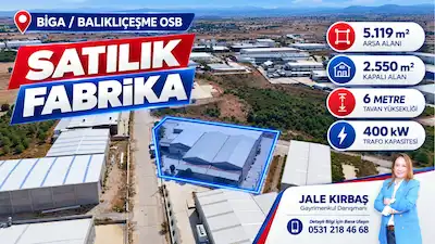 BİGA OSB’DE 5.119 M² ARSA ÜZERİNDE 2.550 M² KAPALI ALANA SAHİP SATILIK FABRİKA (ÜRETİM- DEPOLAMA)