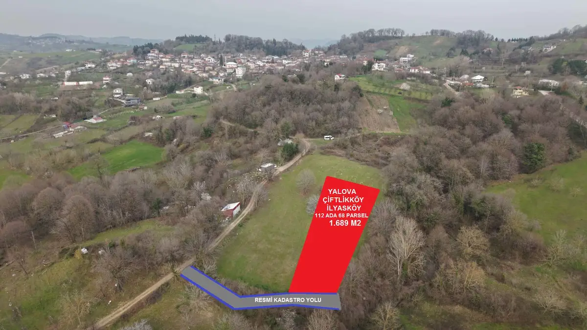 YALOVA ÇİFTLİKKÖY İLYASKÖY İMARA YAKIN YOLA CEPHE SATILIK TARLA