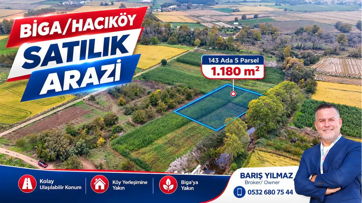 BİGA HACIKÖY’DE 1.180 M² SATILIK FIRSAT ARAZİ