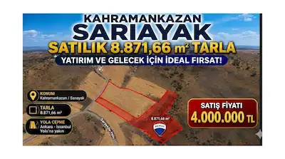 ACİL KAHRAMANKAZAN SARIAYAKTA 8.871 M² MÜSTAKİL TAPULU TARLA
